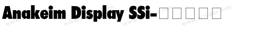 Anakeim Display SSi字体转换